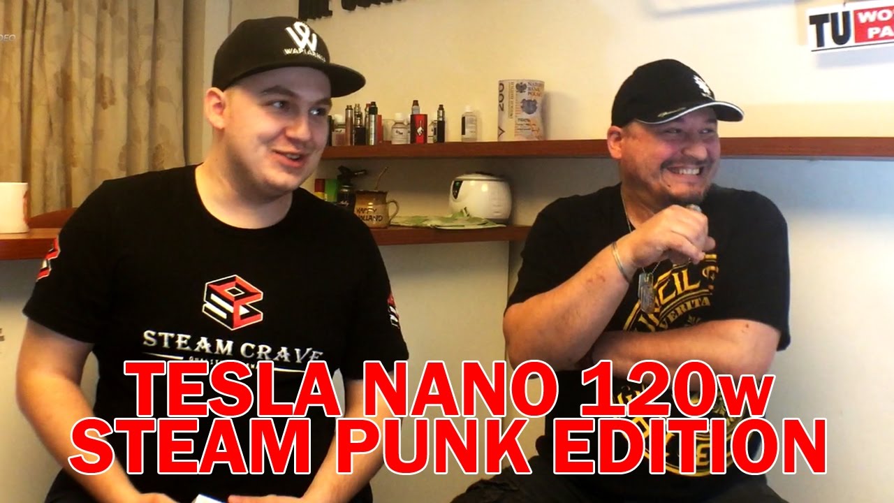 STEAMPUNK NANO 120W od Tesli - Gościnnie POISON69