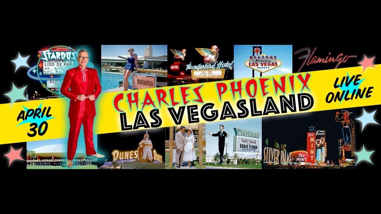 Charles Phoenix Presents - Las Vegasland