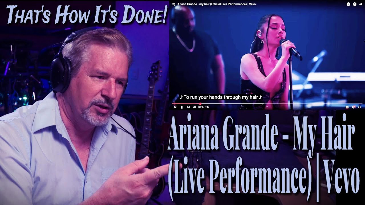 Ariana Grande - My Hair (Official Live Performance) | Vevo  Reaction and Analysis
