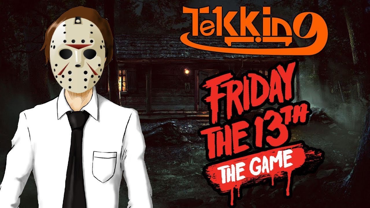 Tekking Plays - Friday the 13th: The Game | Tekking101