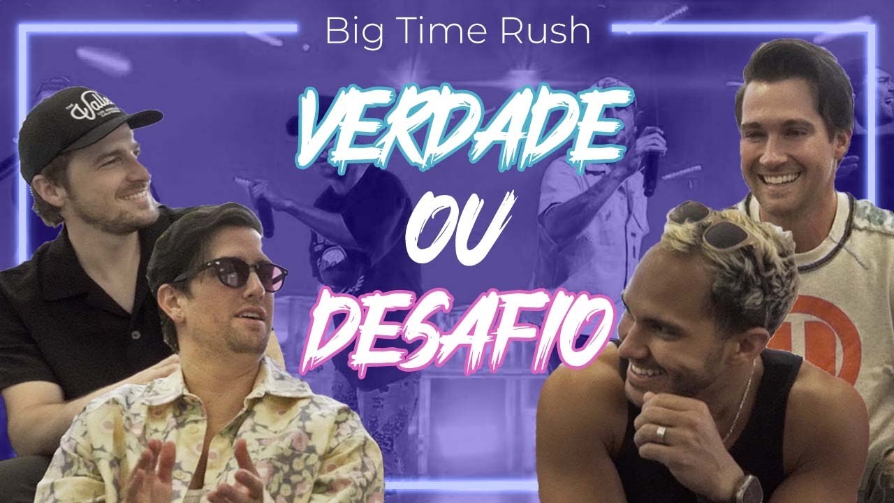BIG TIME RUSH dança funk, fala português + nova turnê | Verdade ou Desafio