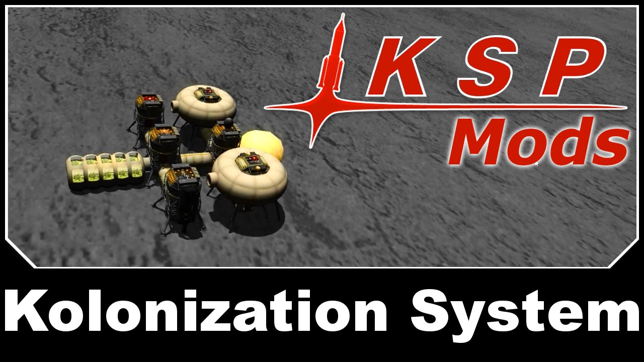 KSP Mods - USI Kolonization System