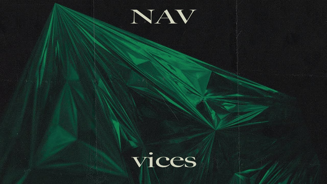 NAV - Vices