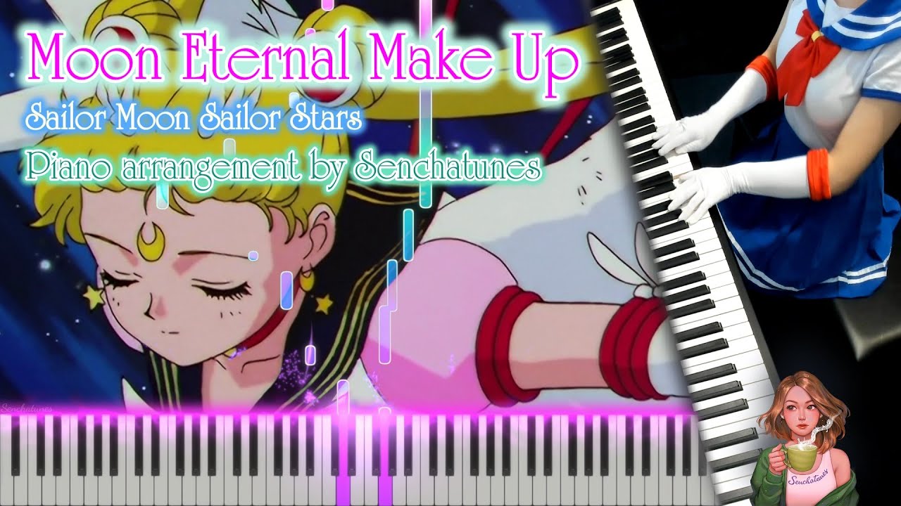 Moon Eternal Make Up! [Emotional to epic piano arrangement] Sailor Moon Sailor Stars ⭐