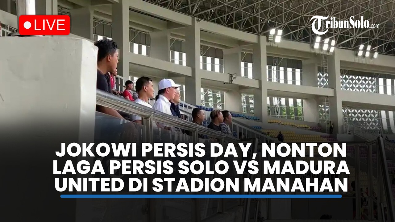 🔴LIVE : Dikawal Beberapa Ajudan, Jokowi Nonton Laga Persis Solo vs Madura United di Stadion Manahan