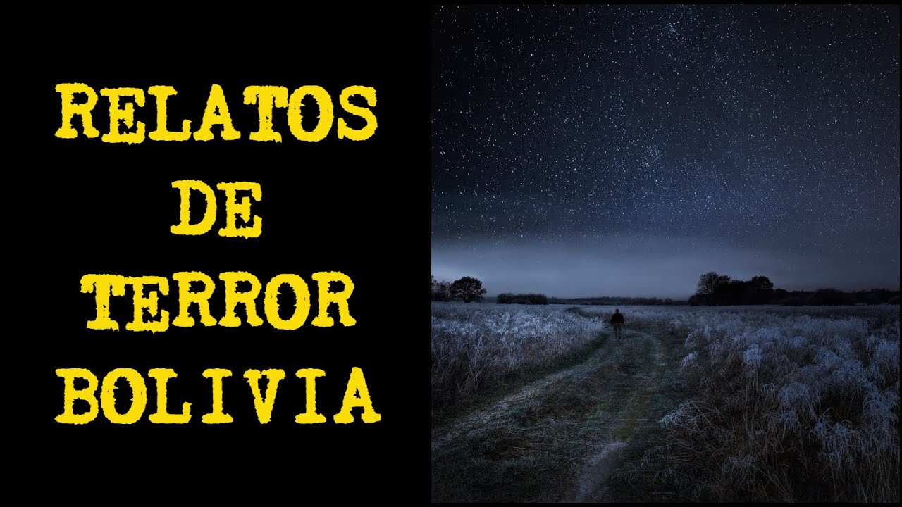 Historias de terror REALES en Bolivia