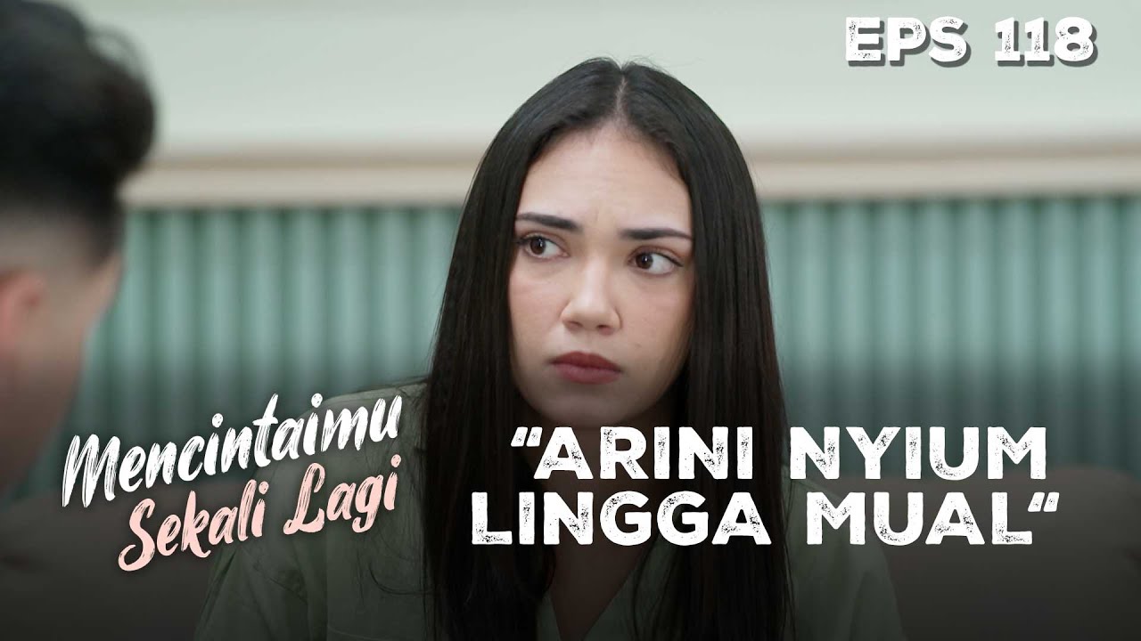 Bau Badan Lingga Membuat Arini Jadi Mual - MENCINTAIMU SEKALI LAGI | Eps 118 Part 2