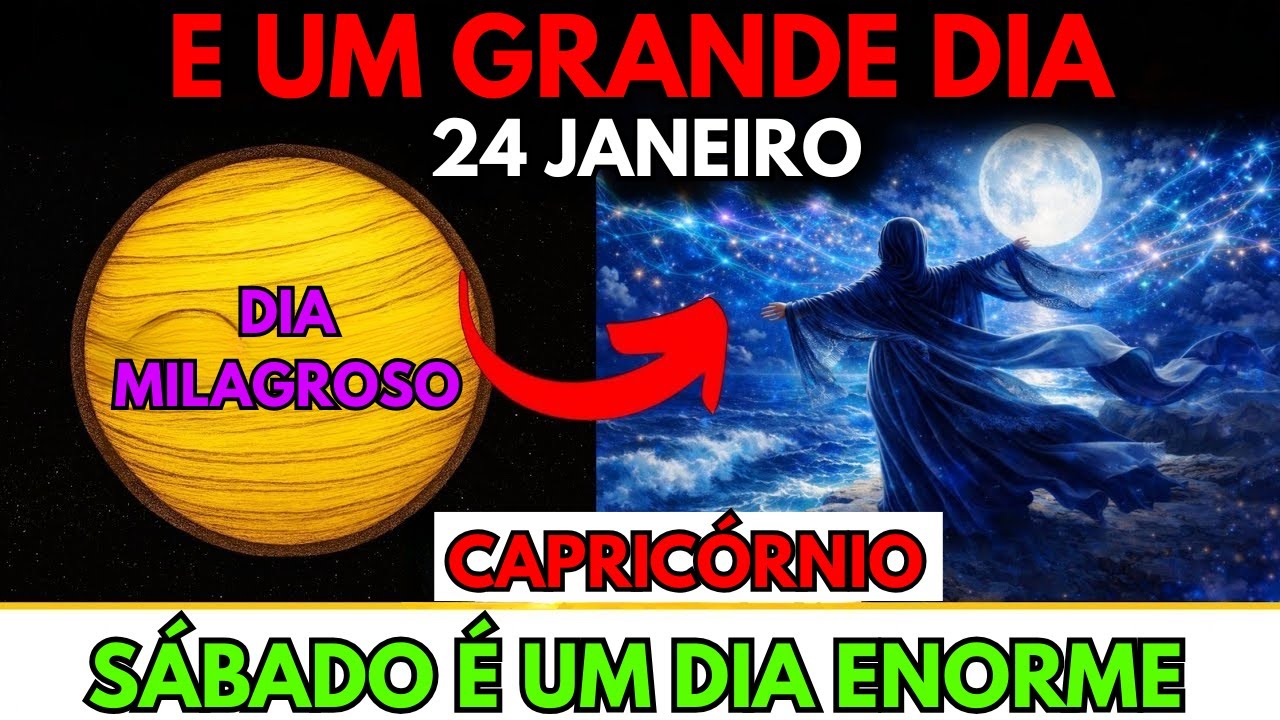 Capricórnio ♑ 24 de janeiro de 2026 — 4 Milagres são ativados hoje (um deles irá surpreendê-lo)
