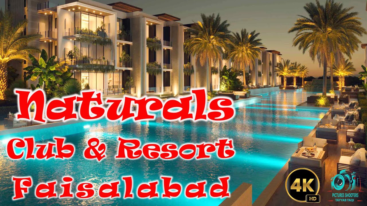 Explore Naturals Club & Resort Faisalabad | 5 Clubs 1 Membership | Luxury Living Redefined
