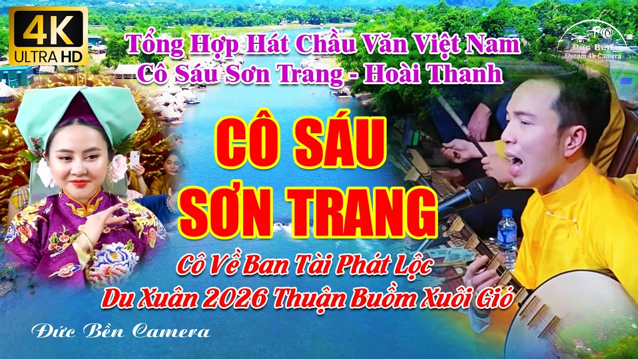 Cô sáu sơn trang du xuân chảy hội hát chầu văn hay nhất hoài thanh 2026