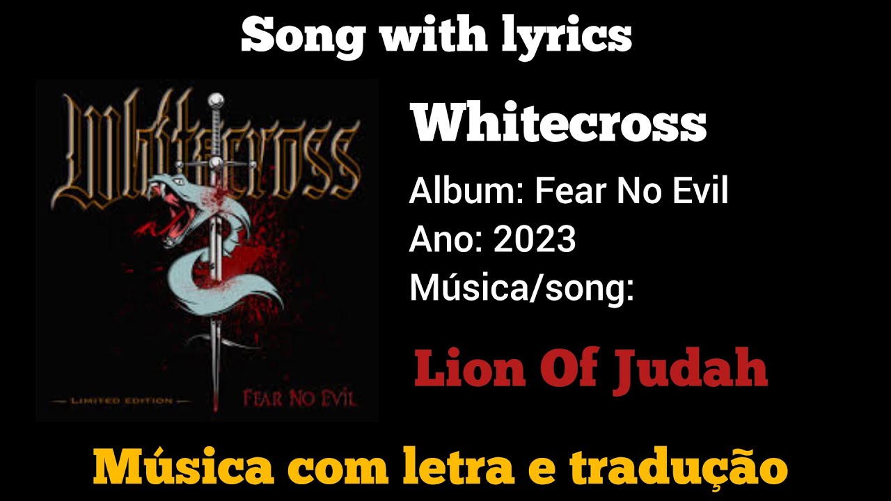 Whitecross - Lion of Judah (legendado)