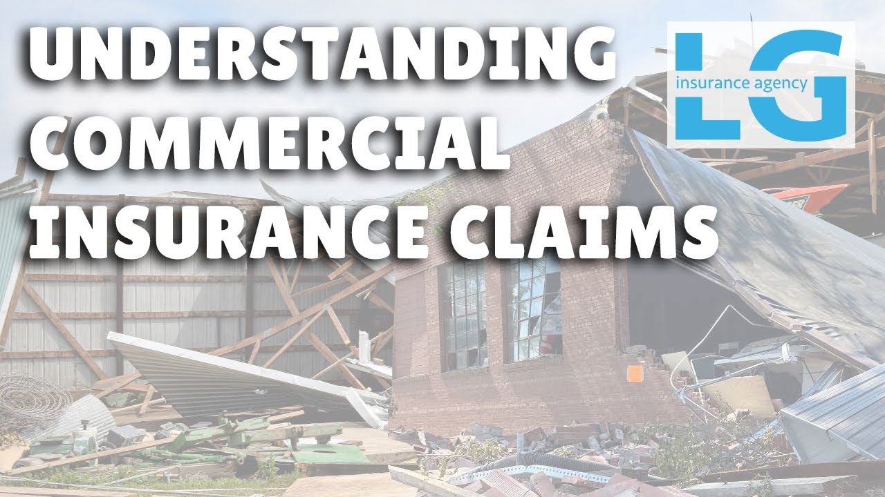 Navigating Commercial Insurance Claims: A Business Owner's Guide | LG Insurance Agency