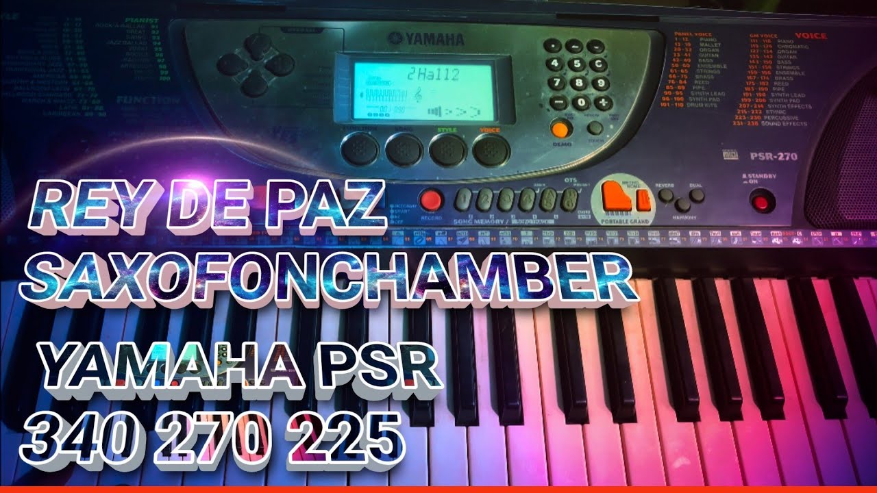 Saxofón Rey de Paz tutorial Yamaha PSR 340 270 225