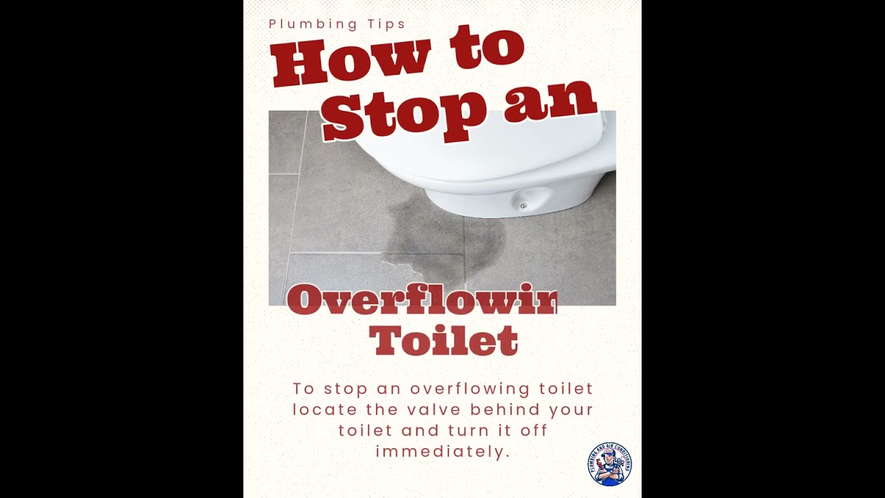 Plumbing Tips - How to Stop an Overflowing Toilet