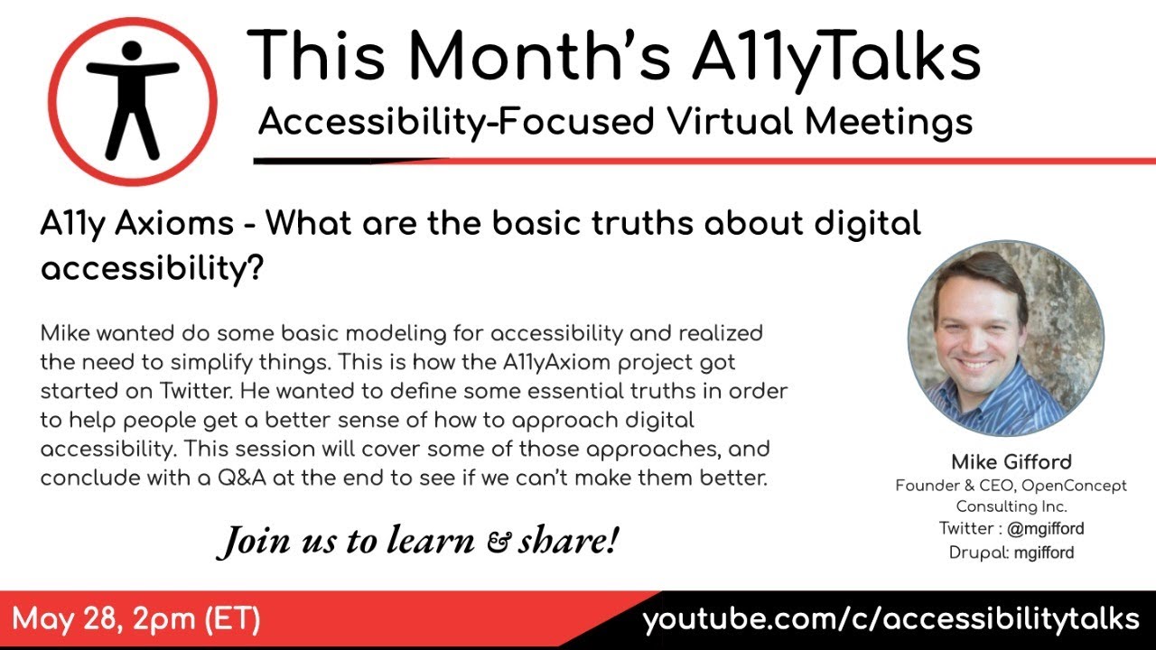 A11y Axioms - What are the basic truths about accessibility? - Mike Gifford (A11yTalks - May 2020)