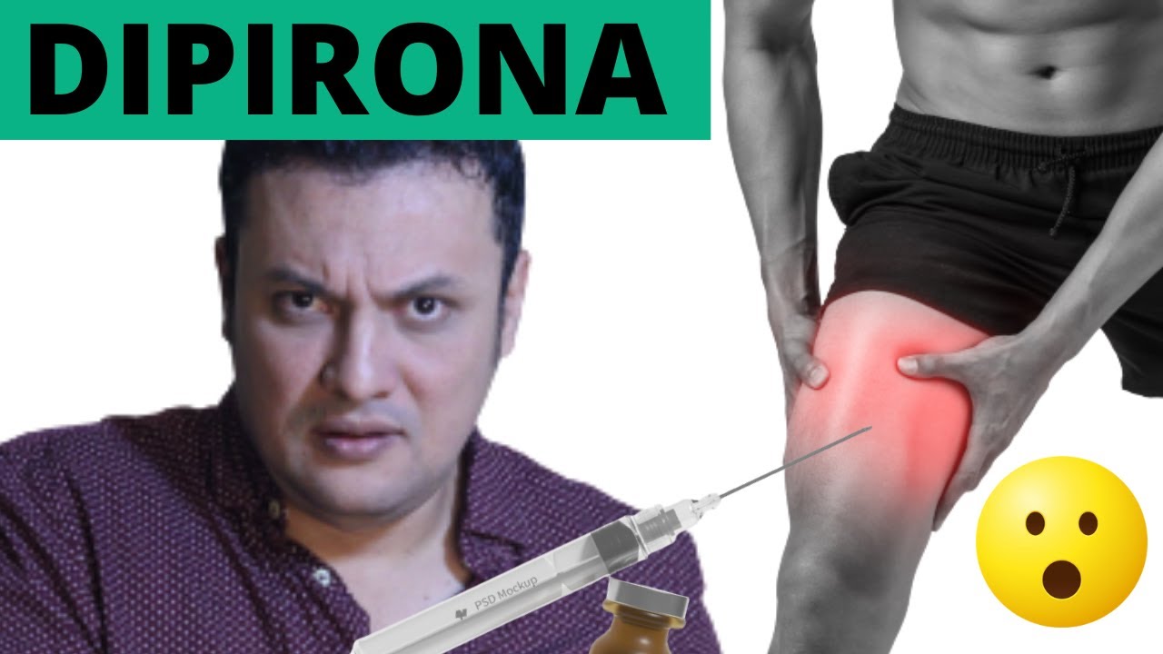 Que hace la Dipirona? c&oacute;mo se debe tomar la DIPIRONA? Efectos de la DIPIRONA