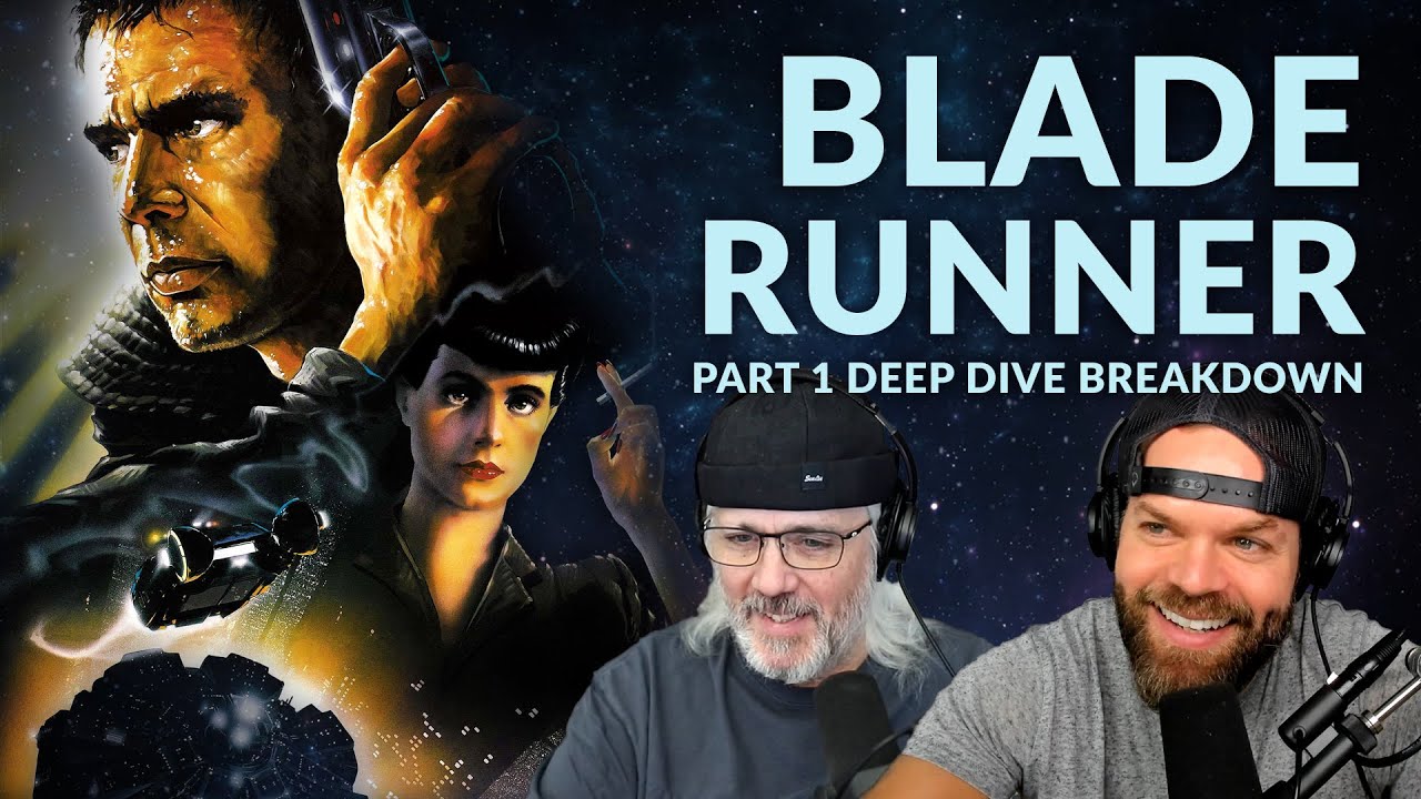 Blade Runner Deep Dive Part 1
