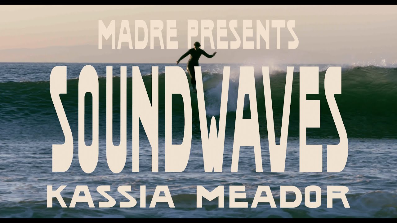 Sound Waves Featuring Kassia Meador
