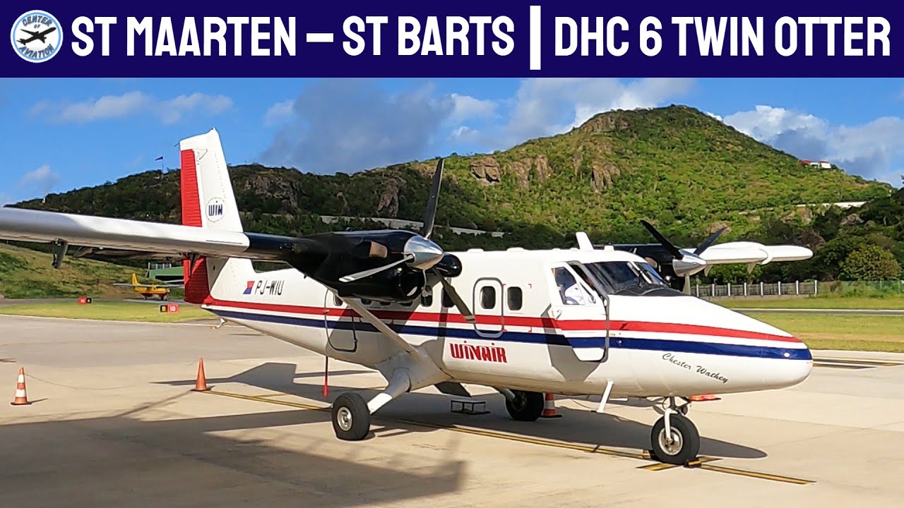 Trip Report | St Maarten to St Barts with Cockpit Views - Winair DHC 6 Twin Otter