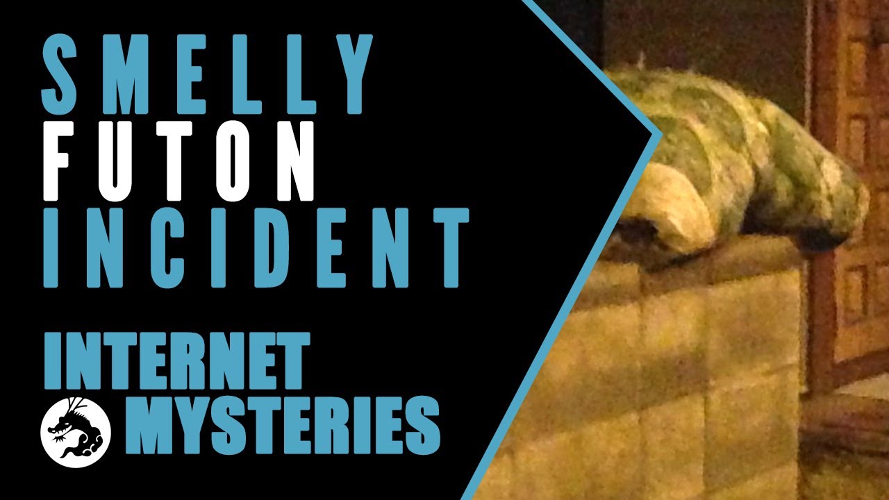 Internet Mysteries: Smelly Futon Incident