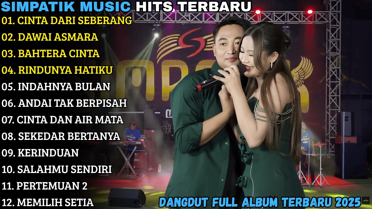 IRWAN FT FIRA CANTIKA - CINTA DARI SEBERANG - DAWAI ASMARA - SIMPATIK MUSIC FULL ALBUM TERBARU 2026
