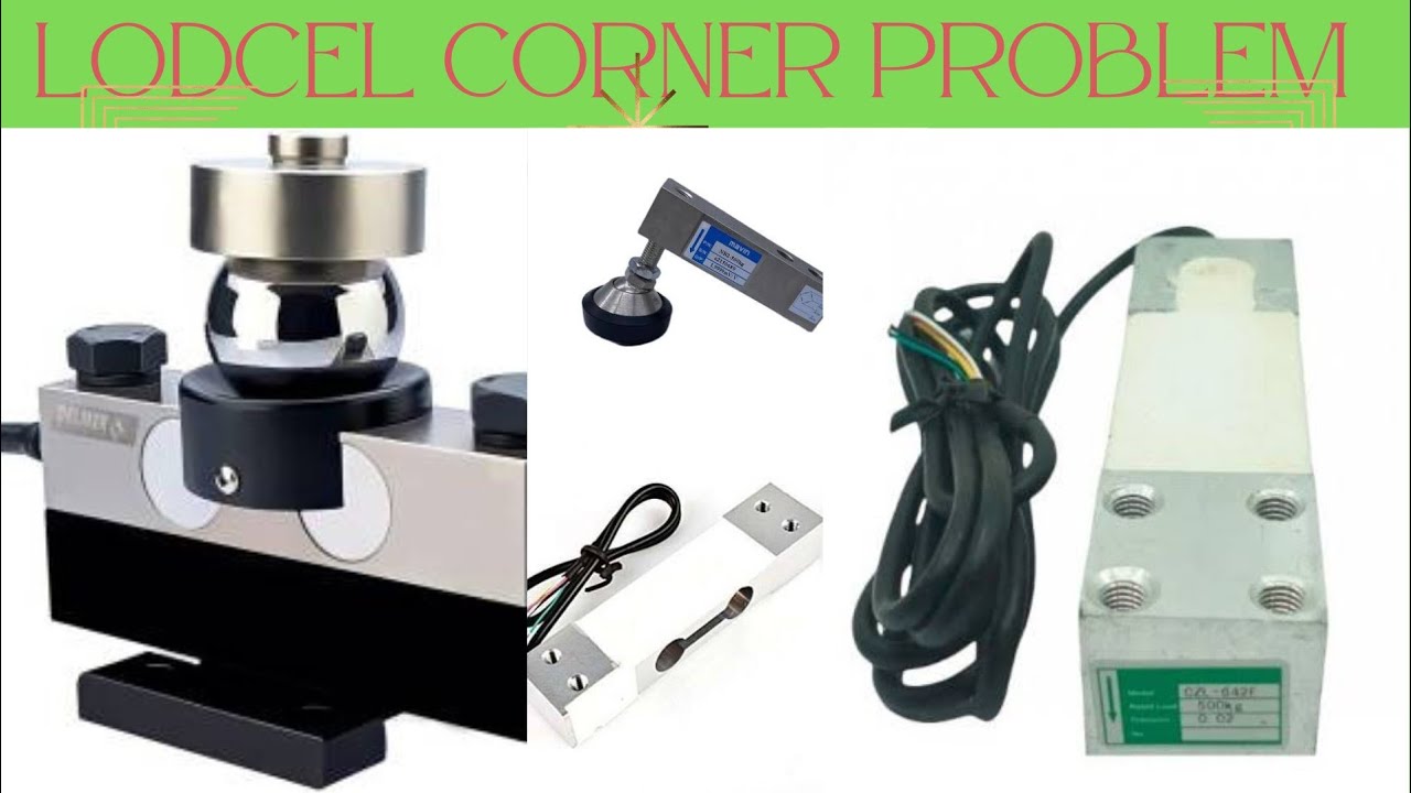 LODCEL CORNER PROBLEM SOLVING VIDEO/ लोडसेल कॉर्नर समस्या को सुलझाने वीडियो