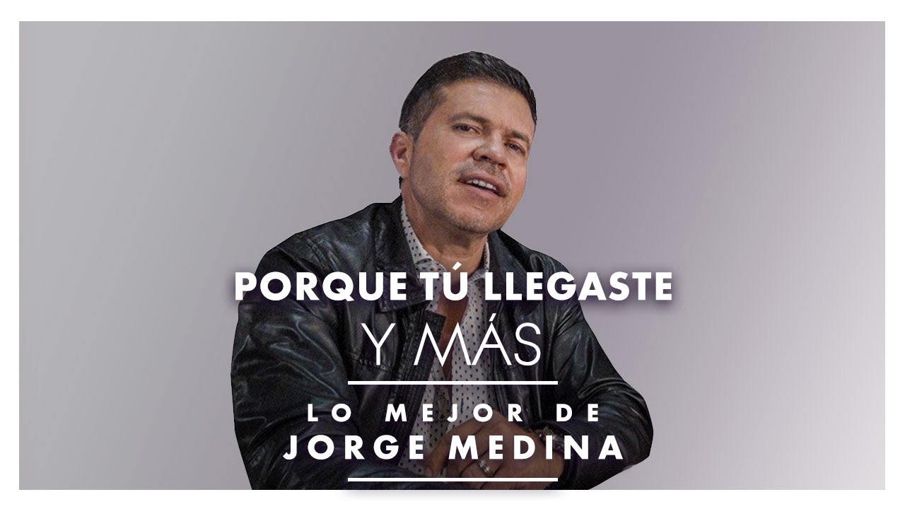 Lo Mejor de Jorge Medina
