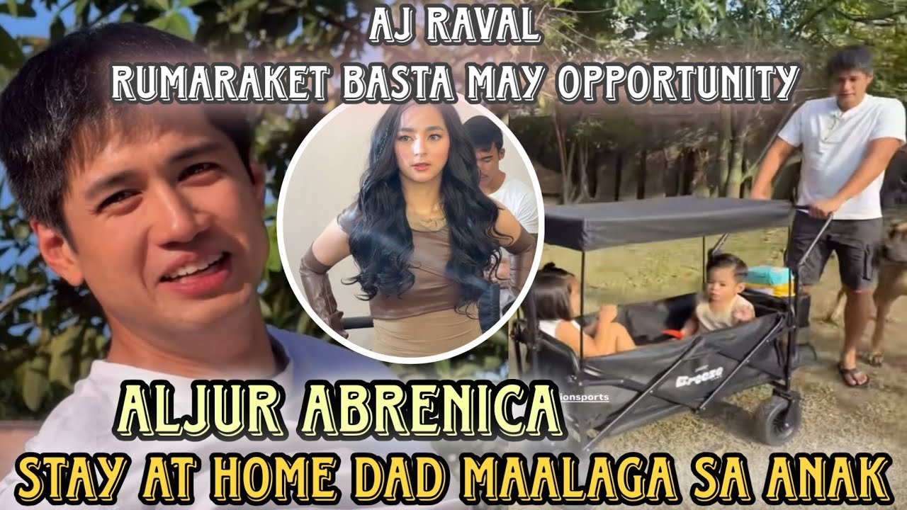Aljur Abrenica stay at home dad for now habang wala project at si Aj Raval rumaraket din | Happy fam
