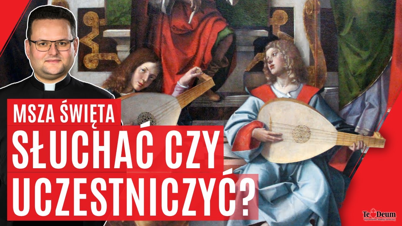 Msza święta - słuchać czy uczestniczyć? | ks. Piotr Świerczek (GKL #7)