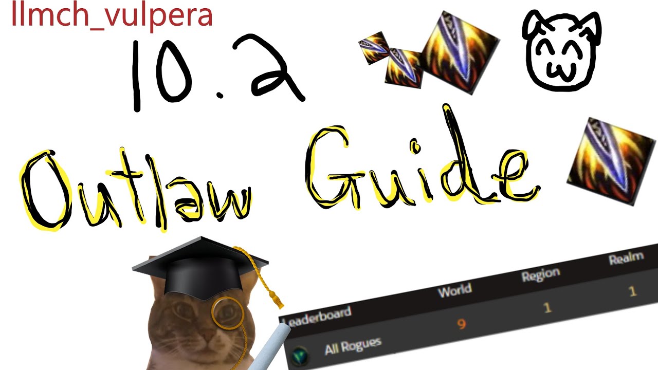 WoW DragonFlight 10.2 Outlaw Rogue PVE Guide