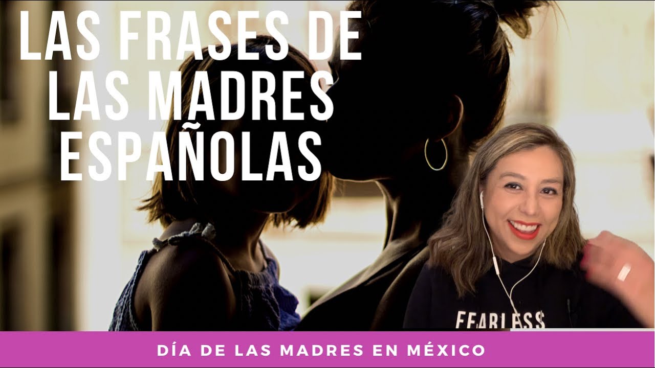 Frases de las madres espa&ntilde;olas 😅