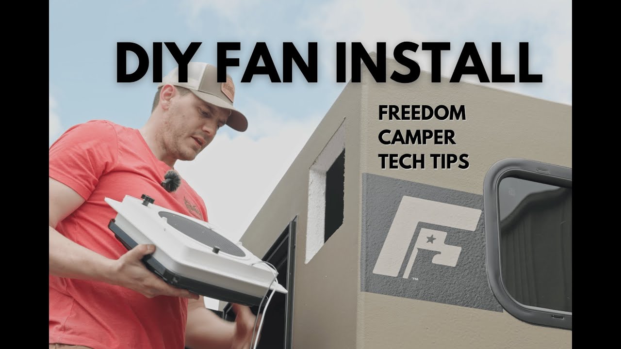 FAN INSTALL for Freedom Campers - TECH TIPS