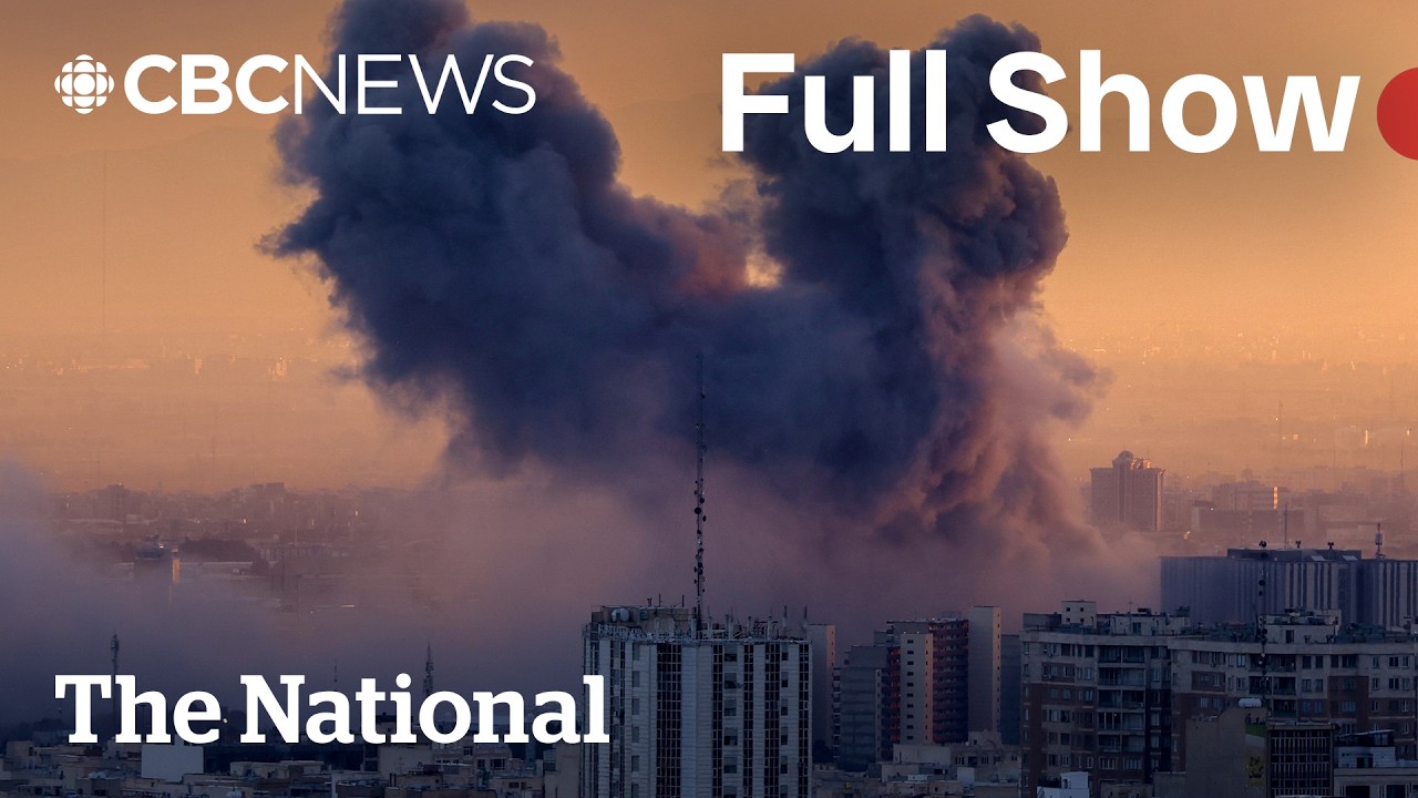 CBC News: The National | U.S. ramps up Iran attacks