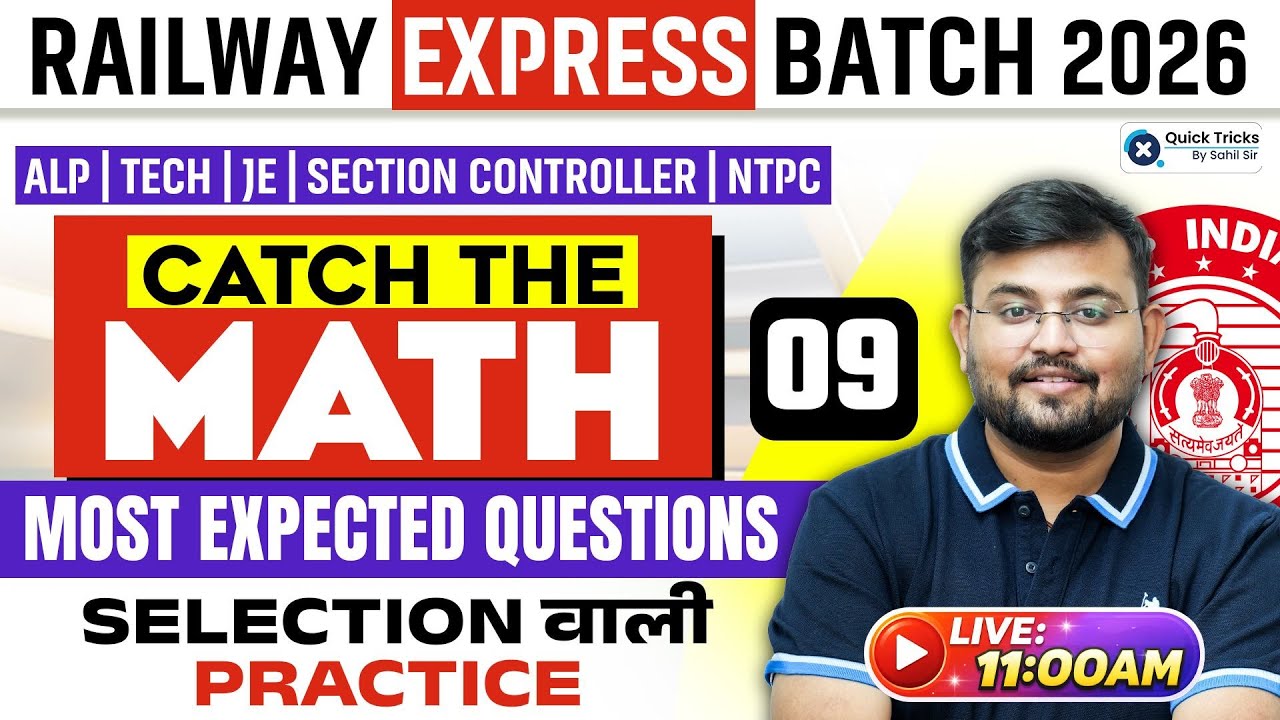 Railway Express Batch 2026 🚆 Catch the Math-9 🚂 Most Expected Maths Questions 🔥 Sahil Sir