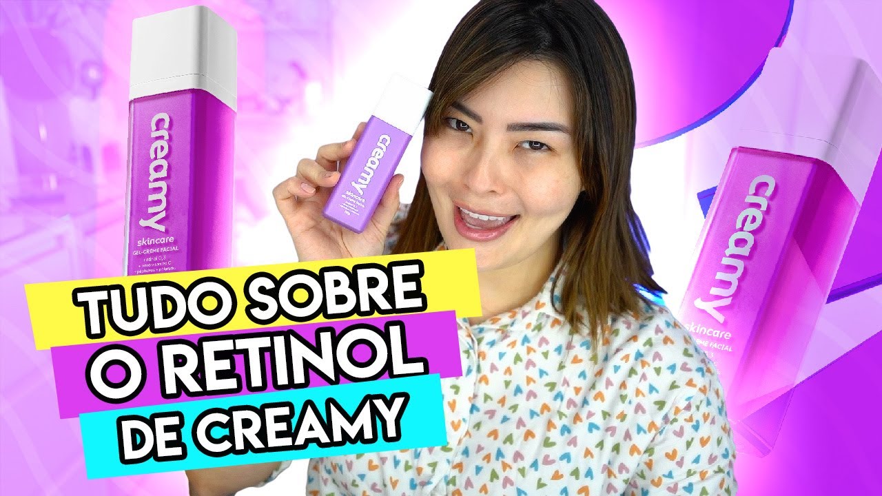 TESTEI O NOVO RETINOL DE CREAMY🎉✨