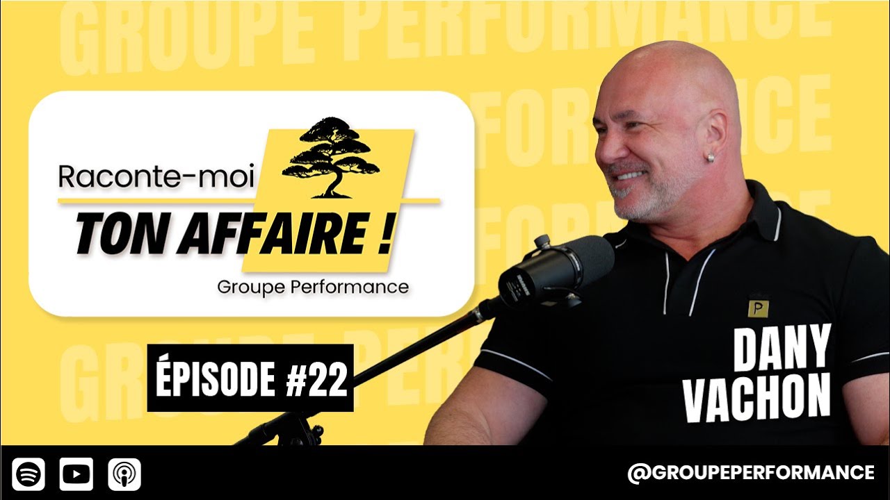 🎙 Épisode #22 | Dany Vachon : Quand l’intuition devient modèle d’affaires
