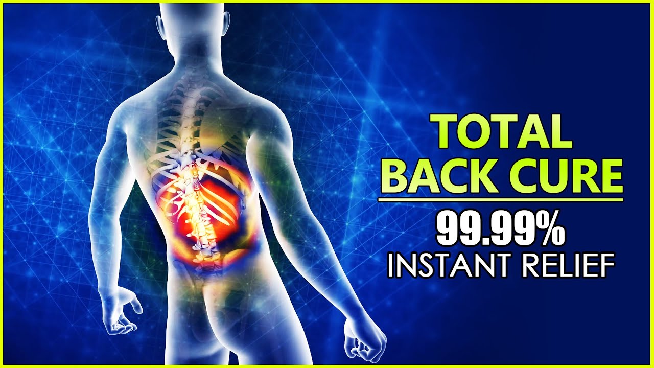 Total Back Cure Frequency "100% Effective" | Instant Back Pain Relief Binaural Beats Music 