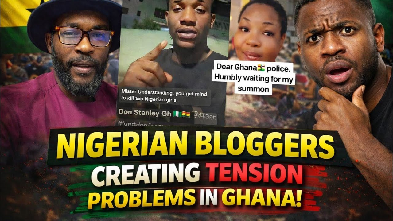 Nigerian Bloggers in Ghana are The once Causing Problems Between the two Nation 