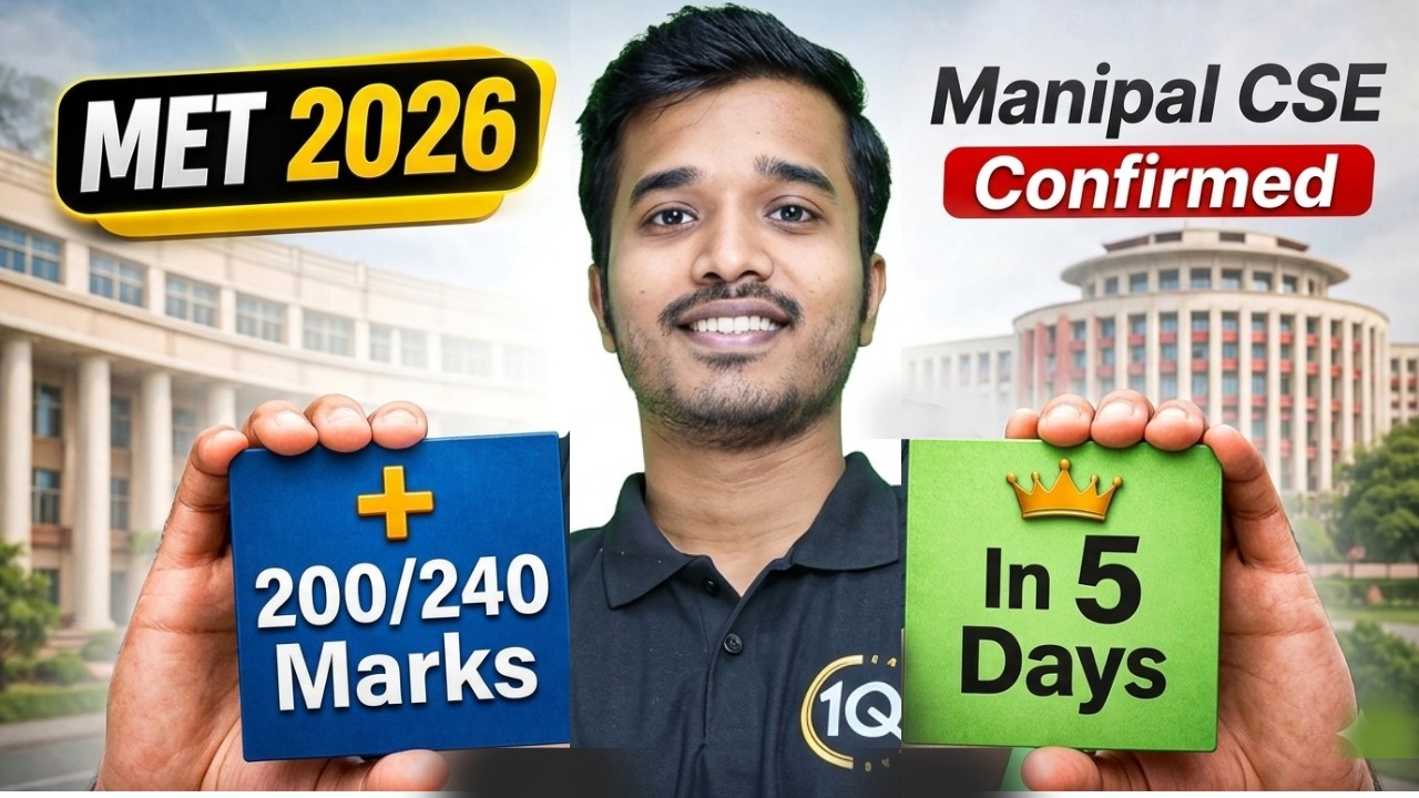 MET 2026: Last 5 Days Strategy for 200+ Marks | Marks for Manipal CSE | Best MET Mock tests