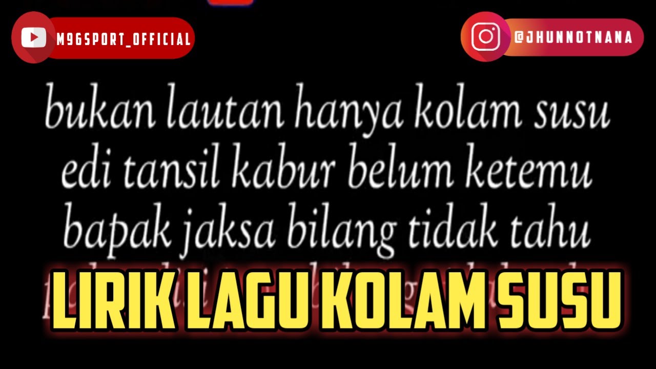 Lirik Kolam Susu Parody