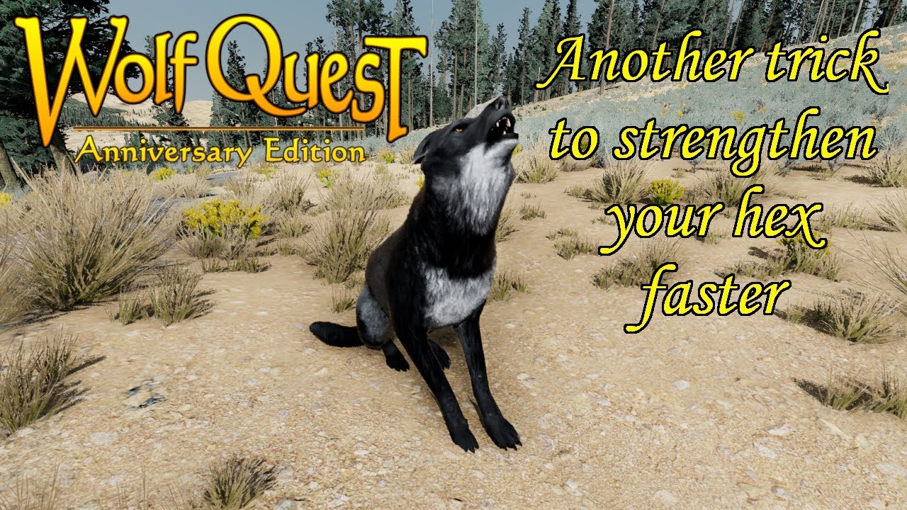 Wolf Quest 3 - Another trick to strengthen your hex faster