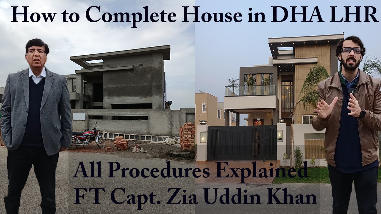 How To Complete a house in DHA Lahore- All Procedures explained