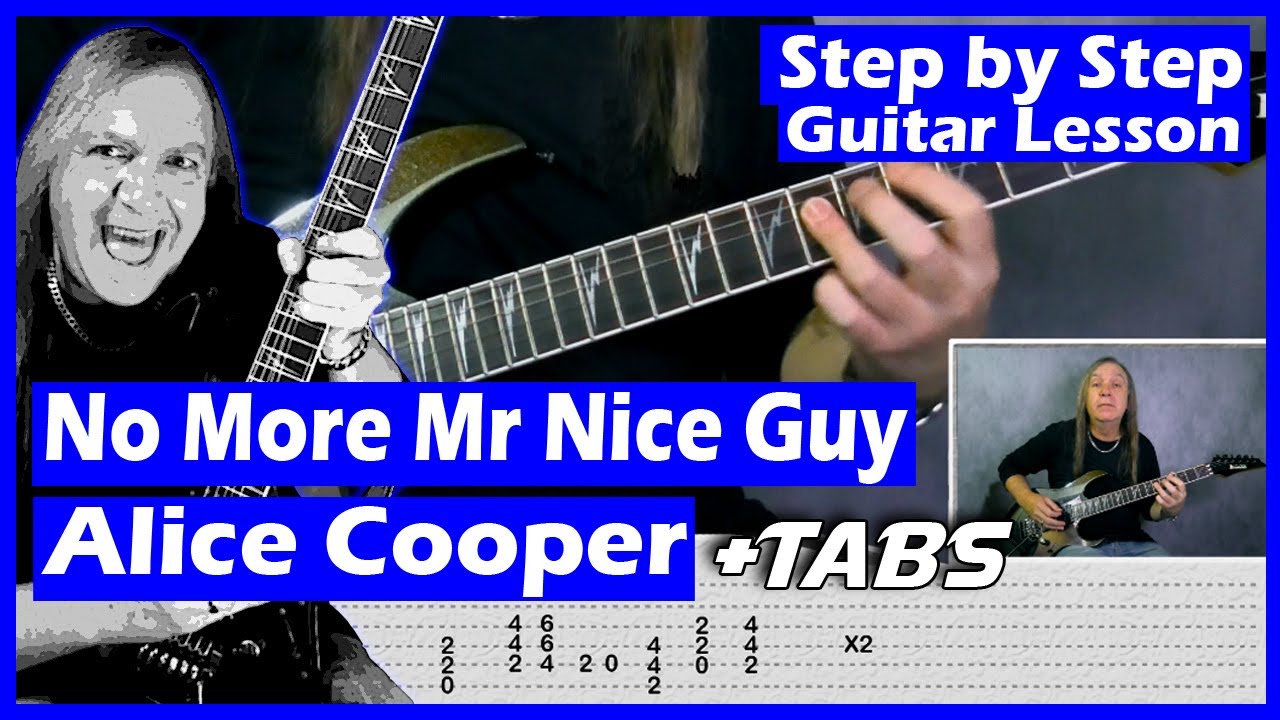 No More Mr Nice Guy Guitar Lesson