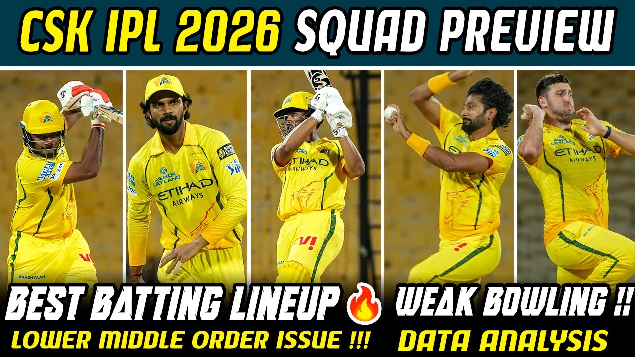 CSK IPL 2026 Squad Preview🚨 Best Playing XII ? Quality Batting, Weak bowling⁉️