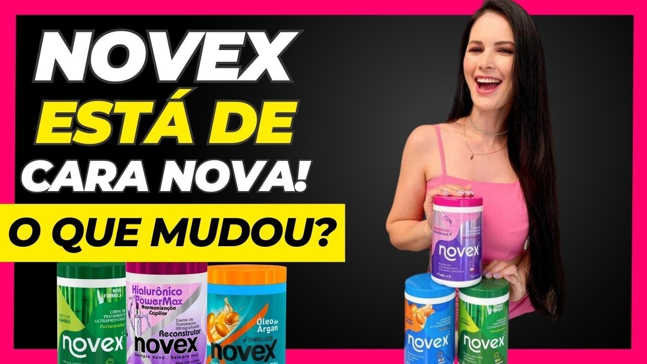 NOVEX ESTÁ DE CARA NOVA, VEM CONFERIR AS NOVIDADES!!!! O QUE MUDOU!