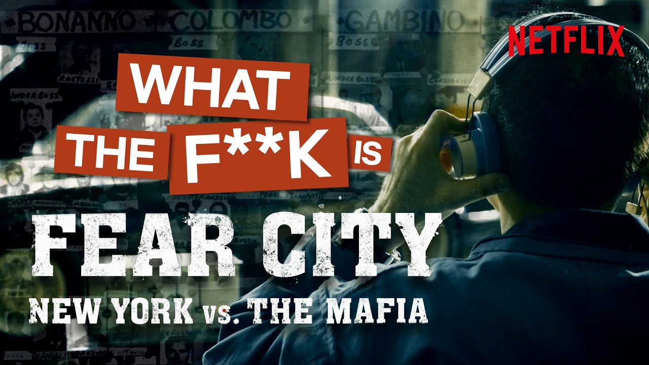 What The F**k Is...Fear City: New York Vs The Mafia | Netflix