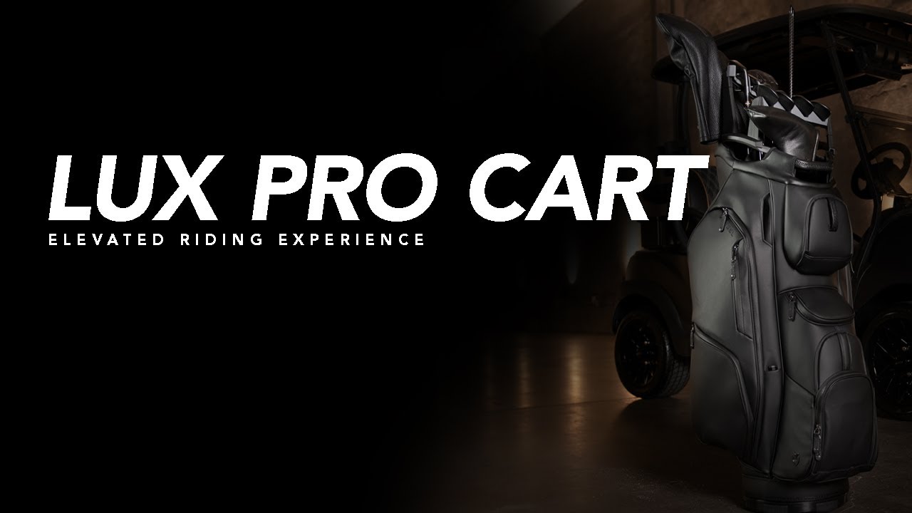 LUX PRO CART | Elevated Riding Experience