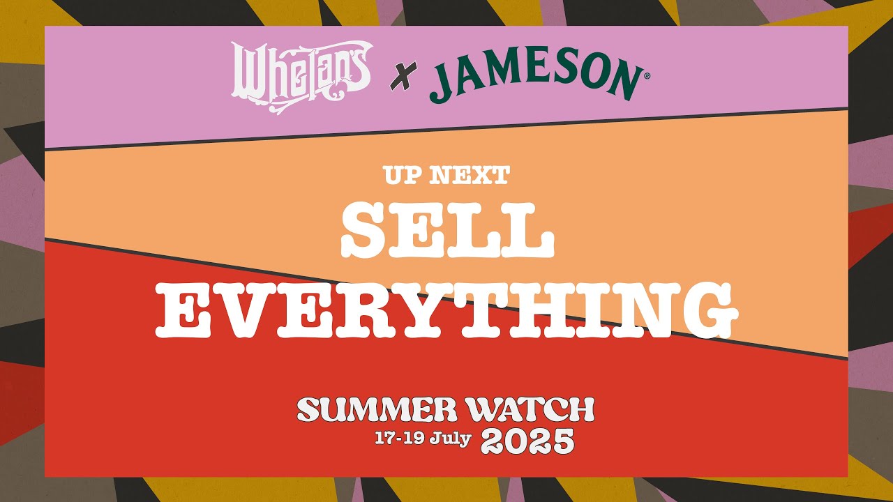 SUMMERWATCH 2025 SELL EVERYTHING