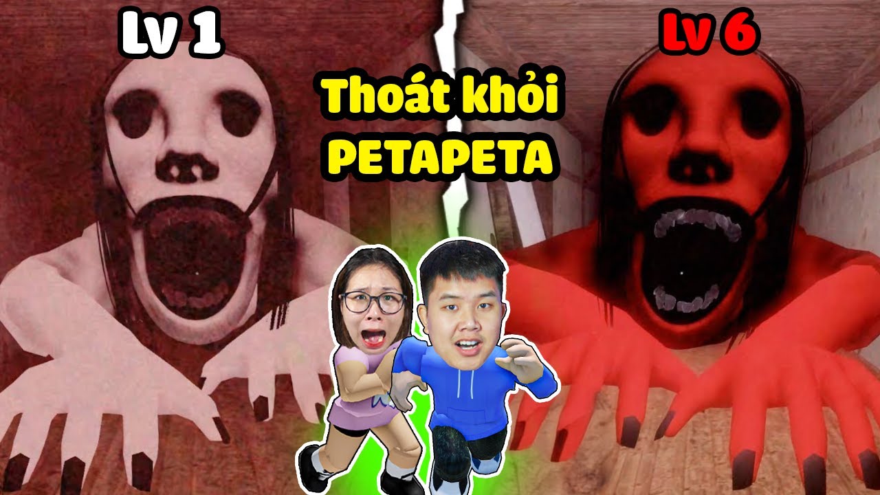 Thoát khỏi quỷ PETAPETA Từ Cấp 1 - 6 bò đuổi bắt người trong hành lang, bqThanh & Ốc