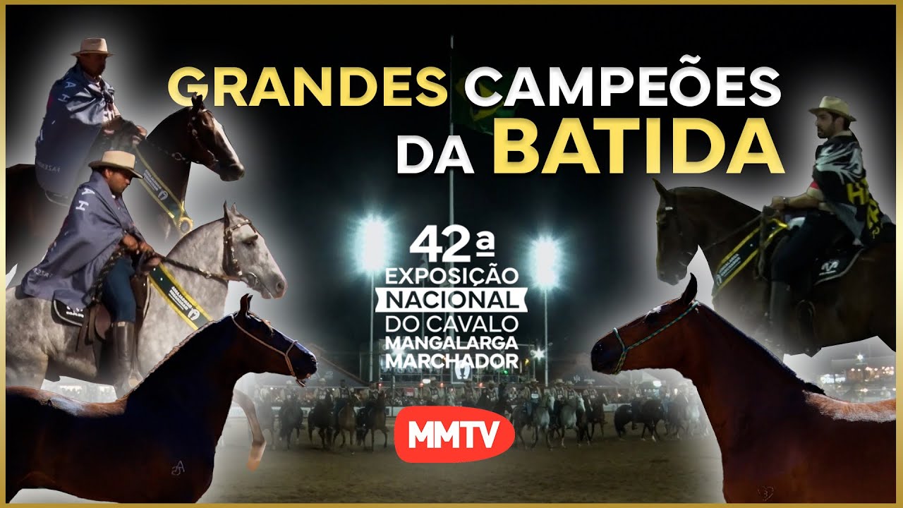 GRANDES CAMPEÕES 2025 - MARCHA BATIDA 42ª EXP. NACIONAL
